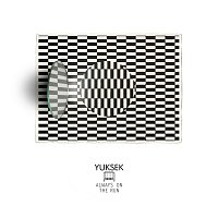 Yuksek – Always On The Run Remixes