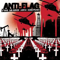 Anti-Flag – For Blood And Empire