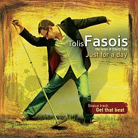 Tolis Fasois – Just For A Day