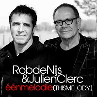 Rob de Nijs, Julien Clerc – Één Melodie (This Melody)