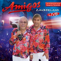 Amigos – Zauberland (Live 2017)