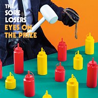The Sore Losers – Eyes On The Prize