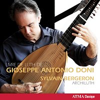 Sylvain Bergeron – Livre de luth de Gioseppe Antonio Doni