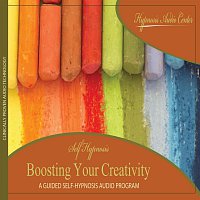 Boosting Your Creativity - Guided Self-Hypnosis
