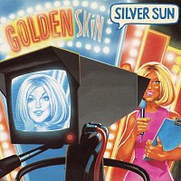Silver Sun – Golden Skin