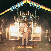 Slim Dusty – Neon City