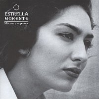 Estrella Morente – Mi Cante Y Un Poema