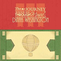 Dinah Washington – The Journey Through Music With