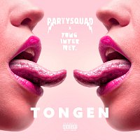 The Partysquad, Yung Internet – Tongen