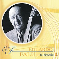 Eduardo Falú – La Historia