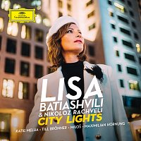 Lisa Batiashvili, Rundfunk-Sinfonieorchester Berlin, Nikoloz Rachveli – City Lights