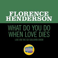 Florence Henderson – What Do You Do When Love Dies [Live On The Ed Sullivan Show, April 12, 1970]