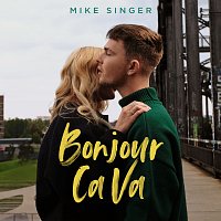 Mike Singer – Bonjour Ca Va