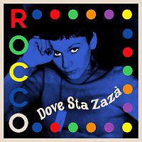 Rocco Granata – Dove Sta Zazà