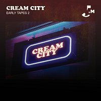 Cream City – Early Tapes 2