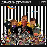 Yves Larock x Steff Da Campo – Rise Up 2021 (feat. Jaba) [Extended Mix]