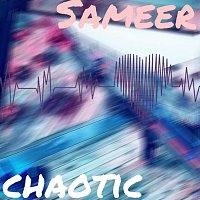 Sameer – Chaotic