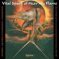 Vital Spark of Heav'nly Flame: English Church Music, 1760-1840 (English Orpheus 44)