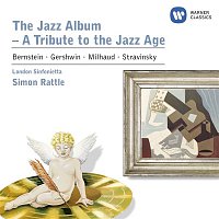 Sir Simon Rattle, London Sinfonietta, John Harle, Peter Donohoe, Jeremy Taylor, Michael Collins, Harvey, the Wallbangers – The Jazz Album