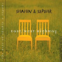 SHAHIN & SEPEHR – East/West Highway