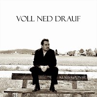 Klaus Kodnar – Voll ned drauf