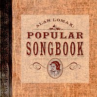 Různí interpreti – Alan Lomax: Popular Songbook