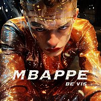 be vis, S1ND, Rusky – mbappe