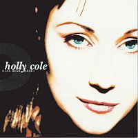 Holly Cole – Dark Dear Heart