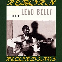Přední strana obalu CD Shout On Lead Belly Legacy, Vol. 3 (HD Remastered)