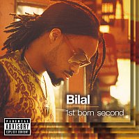 Bilal – 1st Born Second