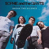 Sophie and the Giants – Break The Silence