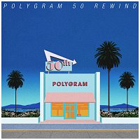 - - – PolyGram 50 Rewind