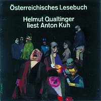 Osterreichisches Lesebuch - Helmut Qualtinger liest Anton Kuh