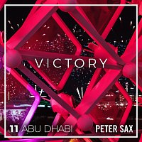 Peter Sax – Abu Dhabi 11 - Victory (Radio Edit)