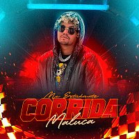 MC Estudante – Corrida Maluca