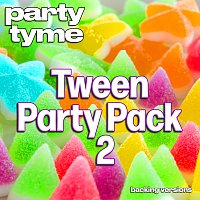 Přední strana obalu CD Tween Party Pack 2 - Party Tyme [Backing Versions]