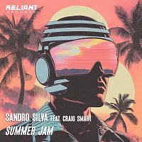 Sandro Silva, Craig Smart – Summer Jam