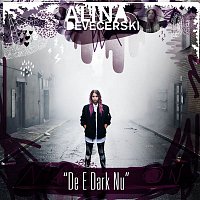 Alina Devecerski – De e dark nu (Remix)