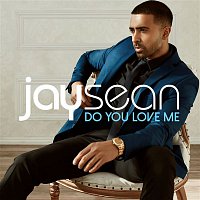 Jay Sean – Do You Love Me