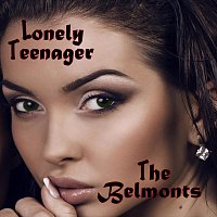 Dion, The Belmonts – Lonely Teenager