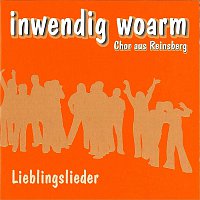 Inwendig woarm - Chor aus Reinsberg – Lieblingslieder