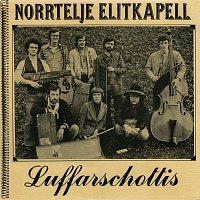 Norrtelje Elitkapell – Luffarschottis