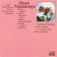 Burkhard Godhoff, Eric Ingwersen – Henri Vieuxtemps: Pieces For Violin And Piano