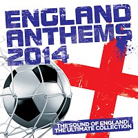 Různí interpreti – England Anthems 2014