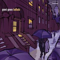 Grant Green – Ballads