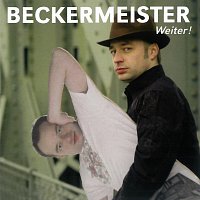 Beckermeister – Weiter!