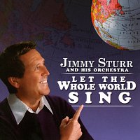 Jimmy Sturr – Let The Whole World Sing