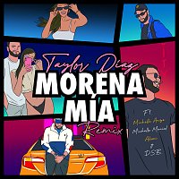 Taylor Díaz, Michelle Anzo, Michelle Maciel, Alexei, DSB – Morena Mía [Remix]