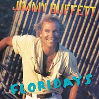 Jimmy Buffett – Floridays