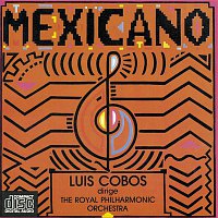 Luis Cobos – Mexicano (Remasterizado)